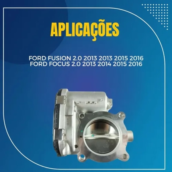 Corpo de Borboleta TBI Ford Fusion Focus 2.0 16V 13-20 DS7E9F991BB - 548cb314-b7d2-4fe8-b503-5e9bbea342bf